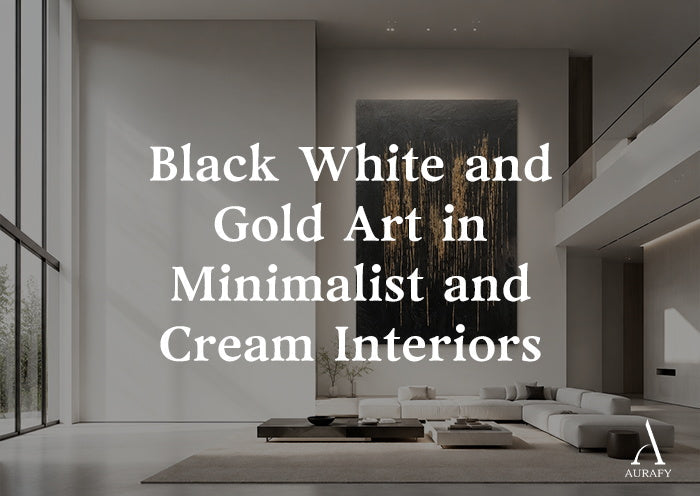 Black White and Gold Art in Minimalist and Cream Interiors