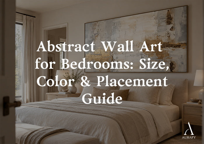 Abstract Wall Art for Bedrooms: Size, Color & Placement Guide
