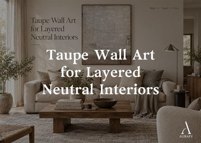 Taupe Wall Art for Layered Neutral Interiors