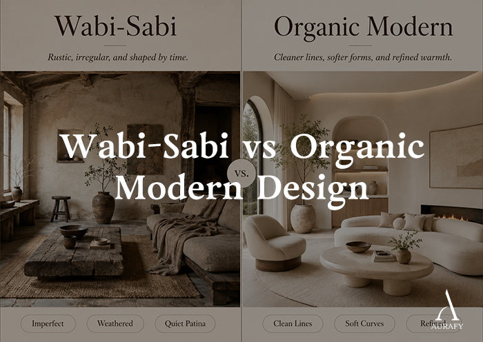 Wabi-Sabi vs Organic Modern Design